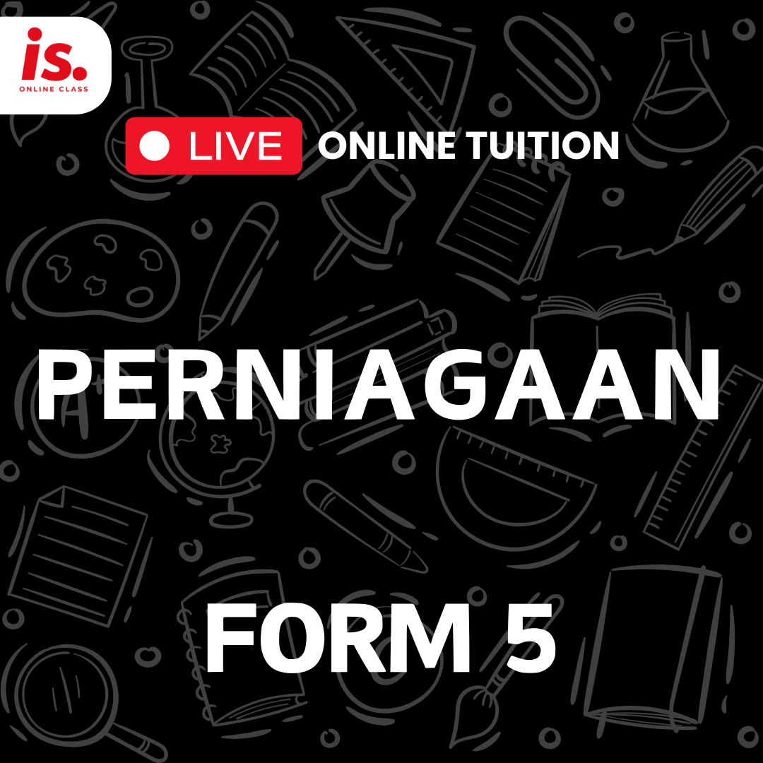 LIVE ONLINE TUITION – PERNIAGAAN – FORM5-2024