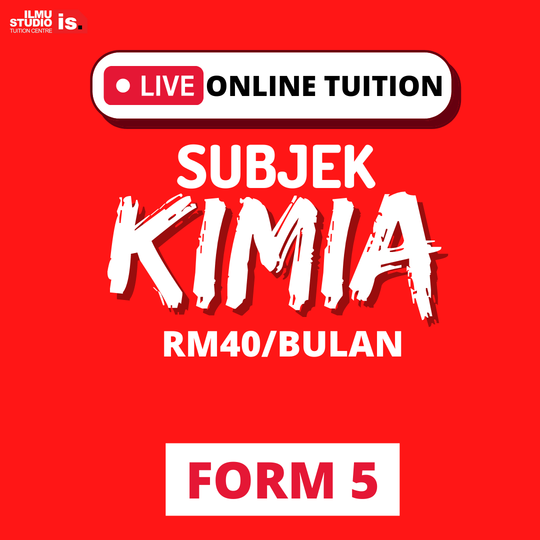 LIVE ONLINE TUITION – KIMIA – FORM5