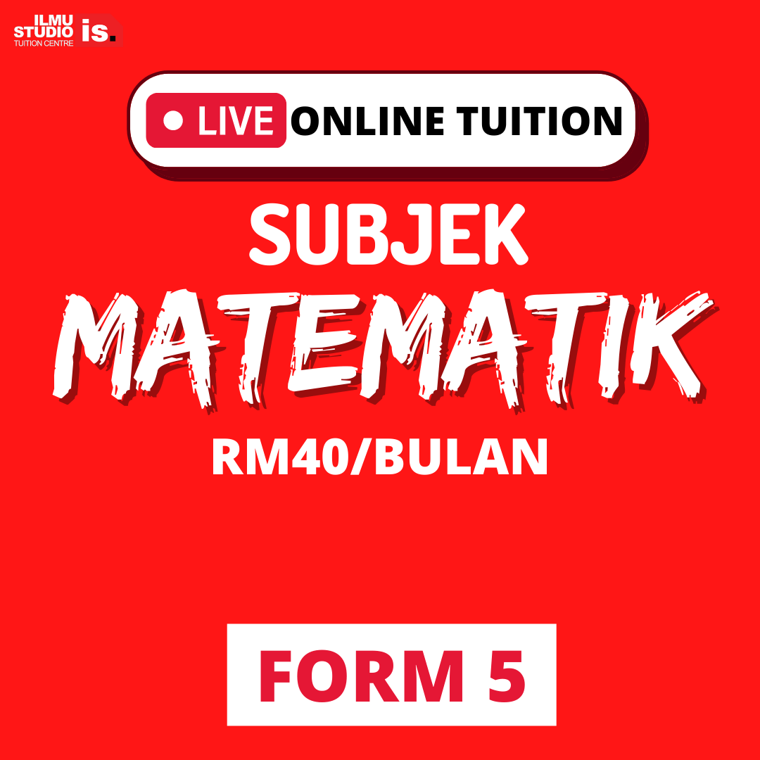 LIVE ONLINE TUITION – MATH – FORM5