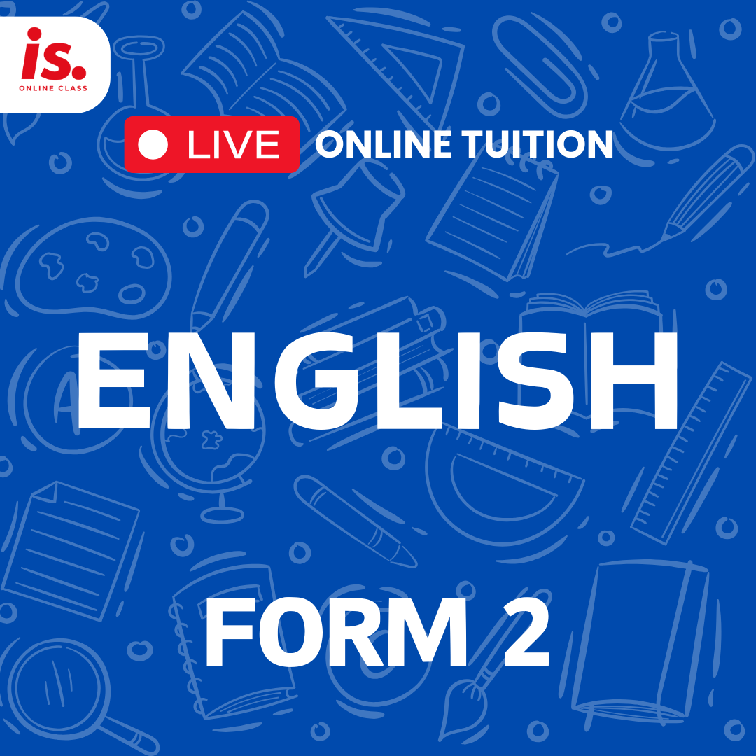LIVE ONLINE TUITION – ENGLISH – FORM2-A-2024