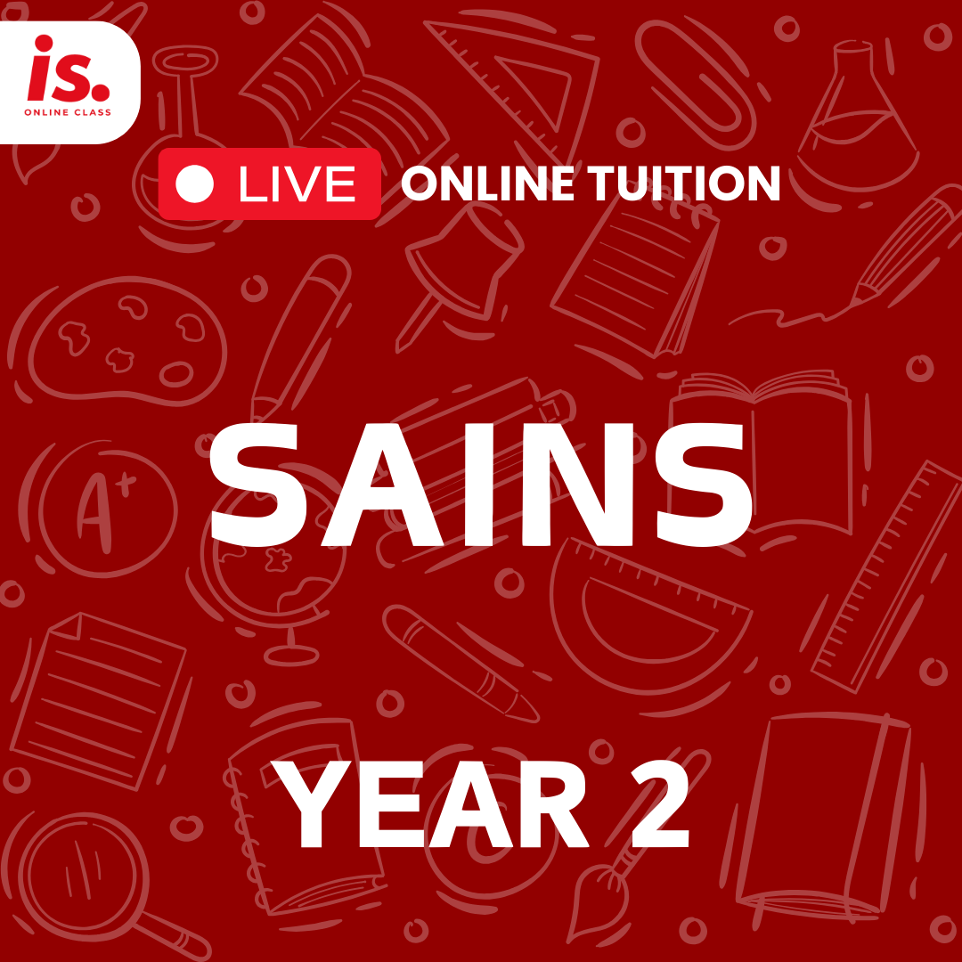 LIVE ONLINE TUITION – SAINS – YEAR2-2024