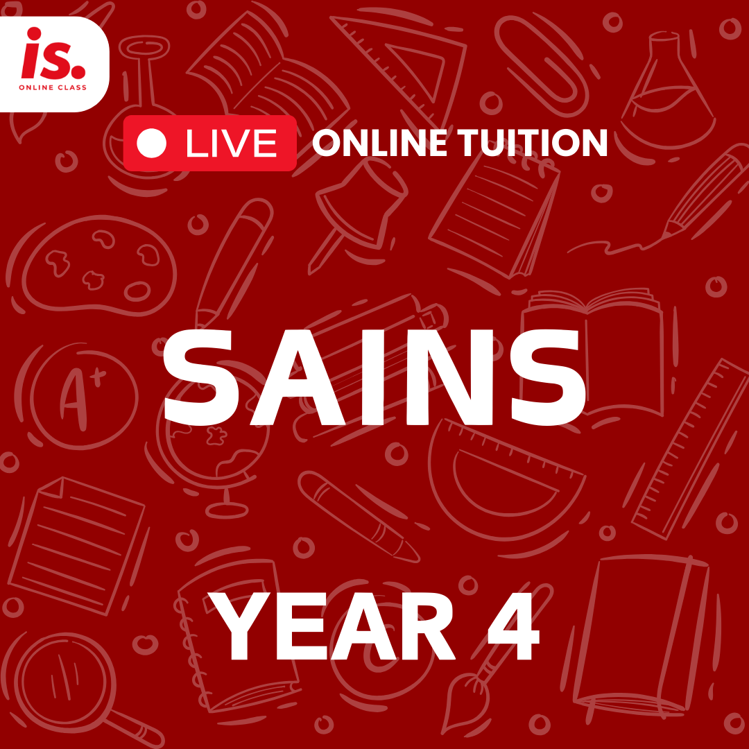 LIVE ONLINE TUITION – SAINS – YEAR4-2024