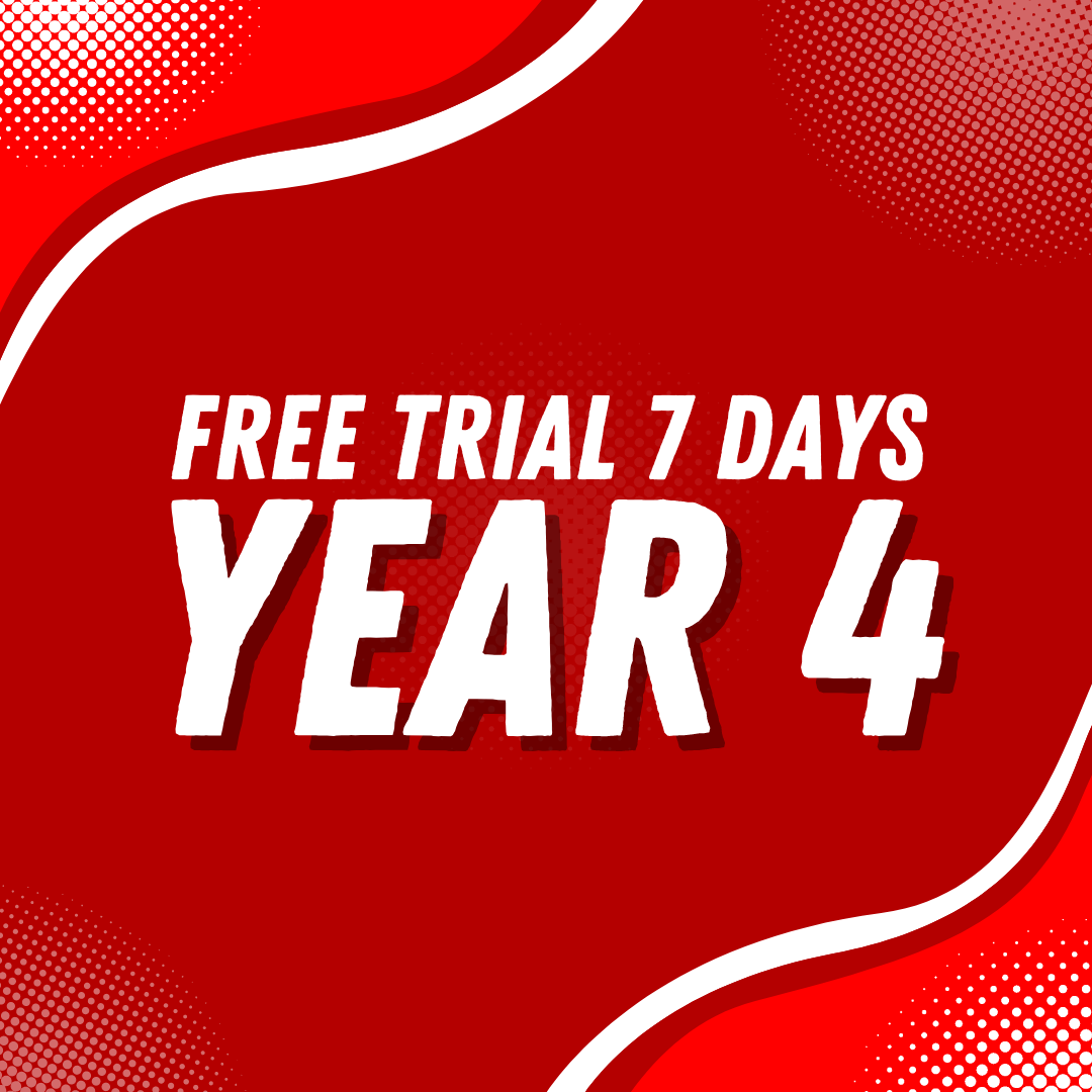 FREE TRIAL 7 DAYS – YEAR 4