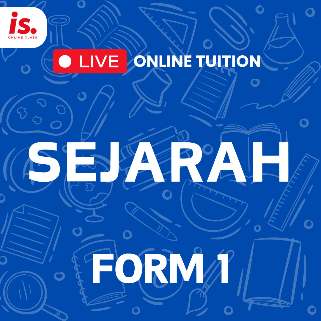 LIVE ONLINE TUITION – SEJARAH – FORM1-2024