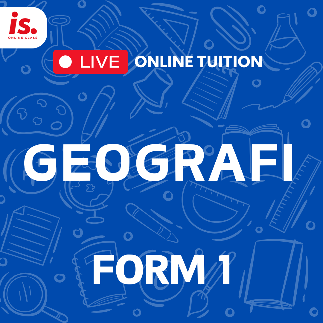 LIVE ONLINE TUITION – GEOGRAFI – FORM1-2024