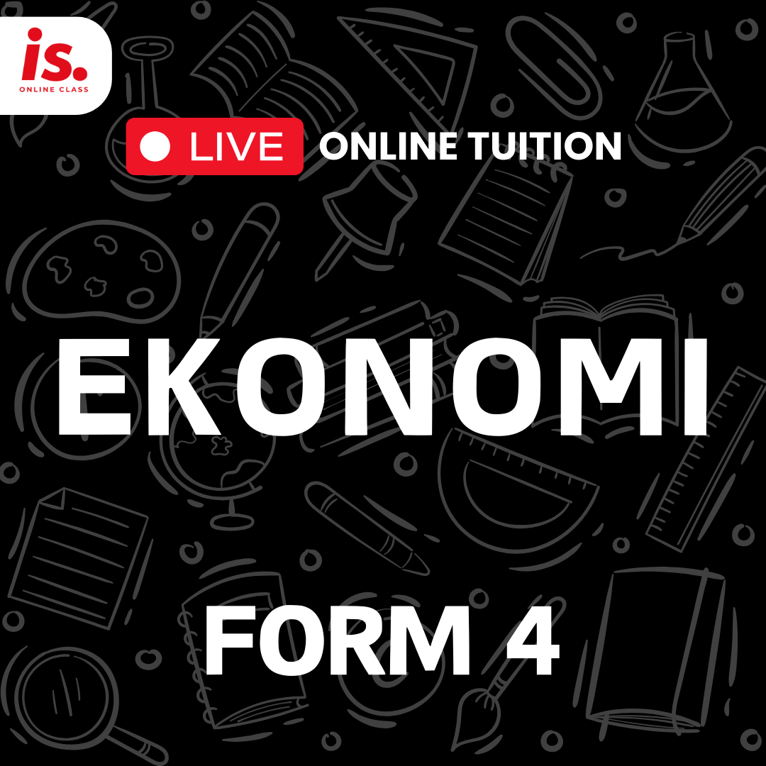 LIVE ONLINE TUITION – EKONOMI – FORM4-2024