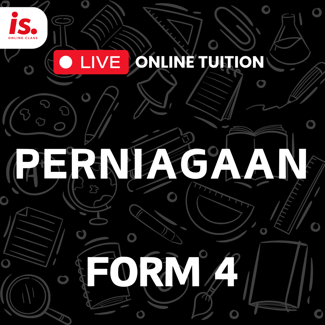 LIVE ONLINE TUITION – PERNIAGAAN – FORM4-2024