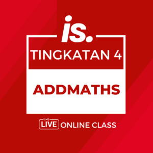 LIVE ONLINE TUITION - ADDMATH - FORM4-2025